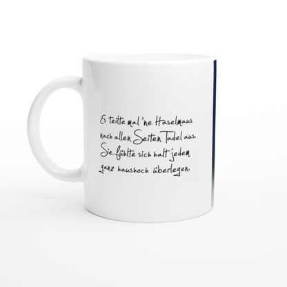 Die überhebliche Haselmaus – Die Tasse für selbstbewusste Genießer