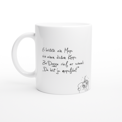 Der freche Mops – Die Tasse für Wortspiel-Liebhaber